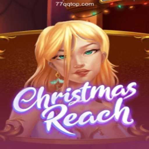 Explore the Enchanting World of 'ChristmasReach'